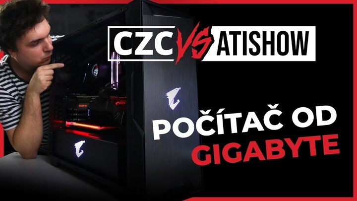 Extra výkonná skládačka | Počítač od GIGABYTE | CZC vs AtiShow #12