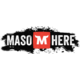 MASO HERE