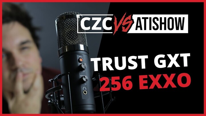 Trust GXT 256 Exxo USB Streaming | CZC vs AtiShow #9