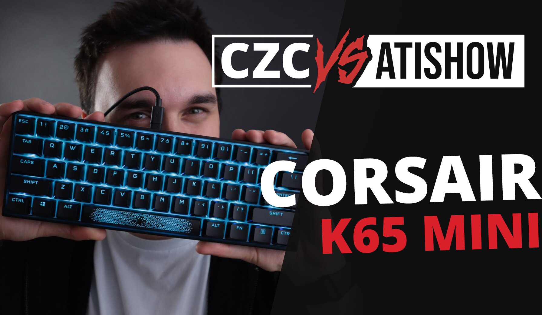 Nebuď popletenej, kabel je opletenej - Corsair K65 MINI | CZC vs AtiShow #49