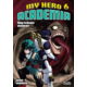 Komiks My Hero Academia - Moje hrdinská akademie, 6.díl, manga