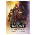 Kniha World of Warcraft - Před bouří Poukaz 200 Kč na nákup na Mall.cz