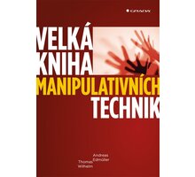 Kniha Velká kniha manipulativních technik_620882422